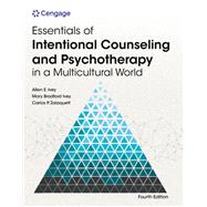 Essentials of Intentional Counseling and Psychotherapy in a Multicultural World