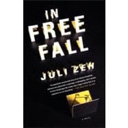 In Free Fall A Novel