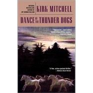 Dance of the Thunder Dogs,9780425199855