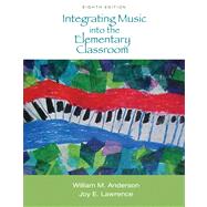 Integrating Music into the Elementary Classroom (with Resource Center Printed Access Card)