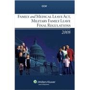 Family and Medical Leave Act, Military Family Leave Final Regulations: 2008