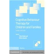 Cognitive Behaviour Therapy for Children and Families