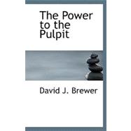 The Power to the Pulpit