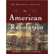 The Historical Atlas of the American Revolution