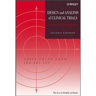 Design and Analysis of Clinical Trials : Concepts and Methodologies