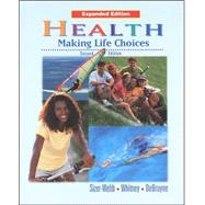 Health, Making Life Choices, Expanded Student Edition
