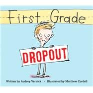 First Grade Dropout