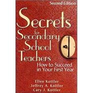 Secrets for Secondary School Teachers : How to Succeed in Your First Year