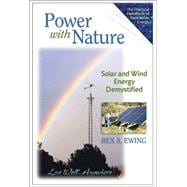 Power with Nature, 1st Edition : Solar and Wind Energy Demystified
