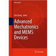 Advanced Mechatronics and MEMS Devices