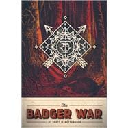 The Badger War