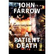 A Patient Death An Émile Cinq-Mars Novel