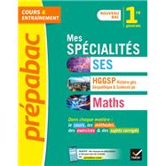 Prépabac Mes spécialités Maths, SES, Histoire-géo 1re générale