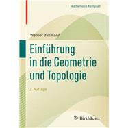 Einführung in Die Geometrie Und Topologie