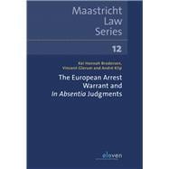 The European Arrest Warrant and in Absentia Judgments