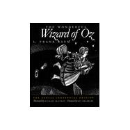 The Wonderful Wizard of Oz: The Kansas Centennial Edition