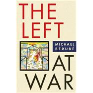 The Left At War