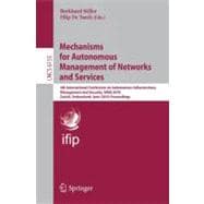 Mechanisms for Autonomous Management of Networks and Services