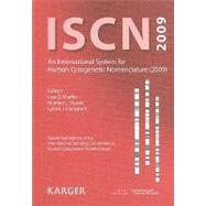 Iscn 2009 : An International System for Human Cytogenetic Nomenclature (2009)Recommendations of the International Standing Committee on Human Cytogenetic NomenclaturePublished in collaboration with 'Cytogenetic and Genome Research'