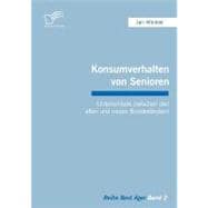 Konsumverhalten Von Senioren: Unterschiede Zwischen Den Alten Und Neuen Bundesl„ndern