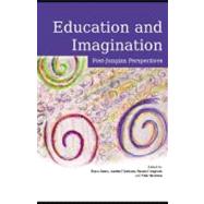 Education and Imagination : Post-Jungian Perspectives