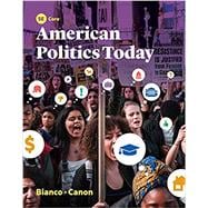 American Politics Today (Core Fifth Edition)