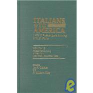 Italians to America, May 1900 - November 1900 Lists of Passengers Arriving at U.S. Ports