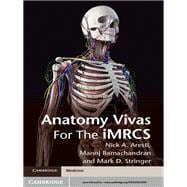 Anatomy Vivas for the Intercollegiate MRCS