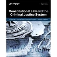 Constitutional Law and the Criminal Justice System