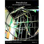 Precalculus: An Investigation of Functions (Edition 1.5) (Content ID 10041992)
