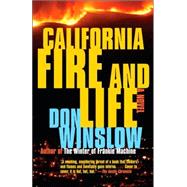 California Fire and Life A Suspense Thriller