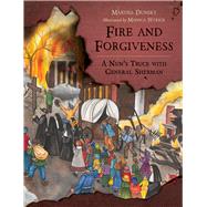 Fire and Forgiveness