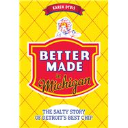 Better Made in Michigan