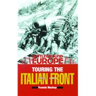 Touring the Italian Front, 1917–1919