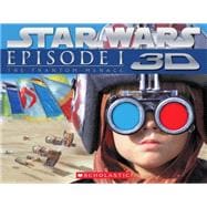 Star Wars: The Phantom Menace: 3D Storybook