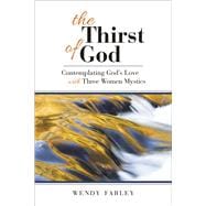 The Thirst of God