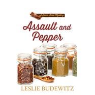 Assault and Pepper