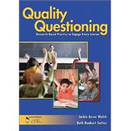 Quality Questioning : Research-Based Practice to Engage Every Learner