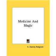 Medicine and Magic