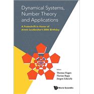 Dynamical Systems, Number Theory and Applications
