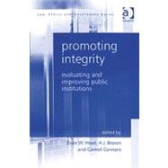 Promoting Integrity: Evaluating and Improving Public Institutions