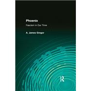 Phoenix: Fascism in Our Time