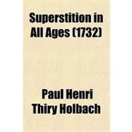Superstition in All Ages (1732)