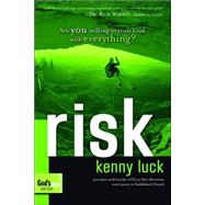 Risk Are You Willing to Trust God with Everything?