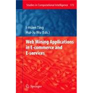 Web Mining Applications in E-commerce and E-services