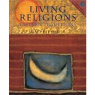 Living Religions - Eastern Traditions