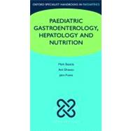 Paediatric gastroenterology, hepatology and nutrition