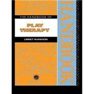 The Handbook of Play Therapy
