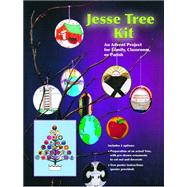 Jesse Tree Kit: An Advent Project for Family, Classroom or Parish