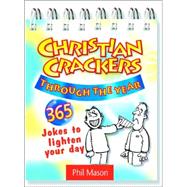 Christian Crackers Through the Year : 365 Jokes to Brighten Your Day